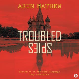 Troubled Spies: Deception is the only language they understand