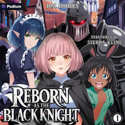 Reborn as the Black Knight: Volume 1 – omslag til lydbogen af D. M. Rhodes