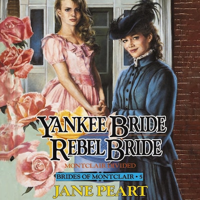 Yankee Bride / Rebel Bride