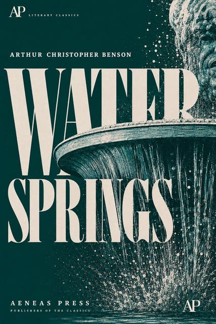 Watersprings – omslag til lydbogen af Arthur Christopher Benson