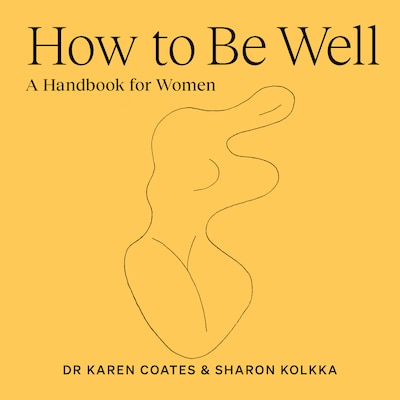 How to Be Well