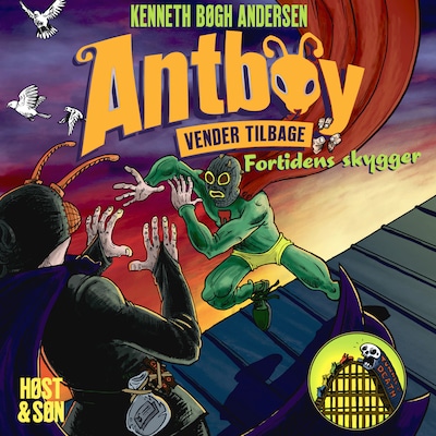 Antboy 8 - Fortidens skygger – omslag til lydbogen af Kenneth Bøgh Andersen
