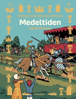 Medeltiden – omslag till ljudboken av Fabian Göranson