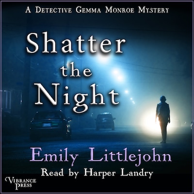 Shatter the Night – okładka audiobooka, autor Emily Littlejohn