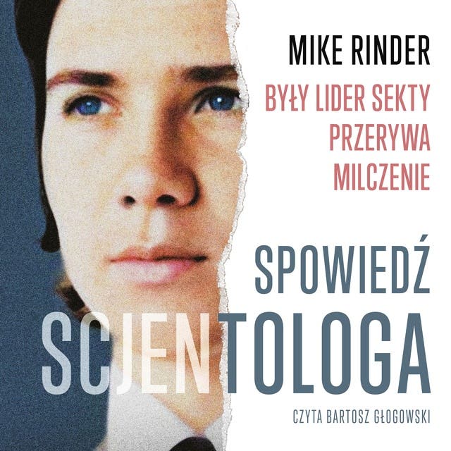 Spowiedź scjentologa. Były lider sekty przerywa milczenie