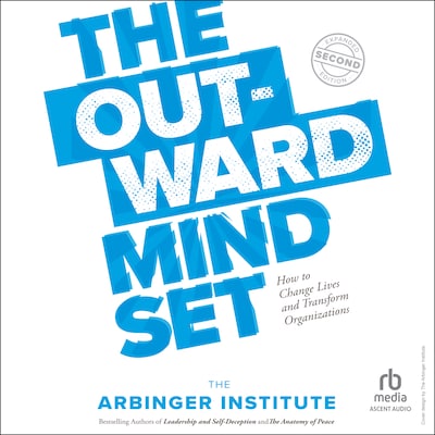 The Outward Mindset – omslag til lydbogen af The Arbinger Institute