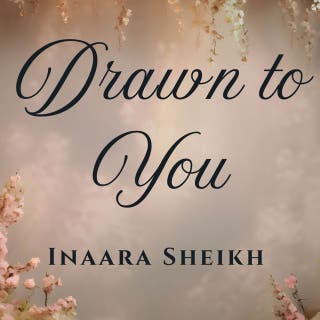 Drawn to You – omslag till ljudboken av Inaara Sheikh