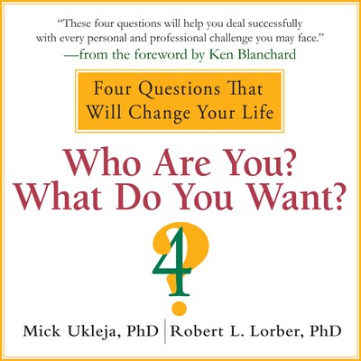 Who Are You? What Do You Want? – omslag til lydbogen af Robert Lorber, Mick Ukleja