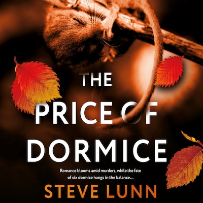 The Price of Dormice – omslag til lydbogen af Steve Lunn