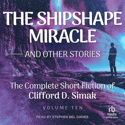 The Shipshape Miracle – omslag til lydbogen af Clifford D. Simak