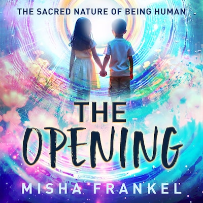 The Opening – omslag til lydbogen af Misha Frankel