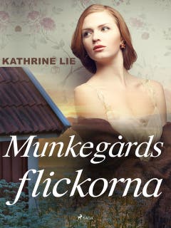 Munkegårdsflickorna – omslag till ljudboken av Kathrine Lie