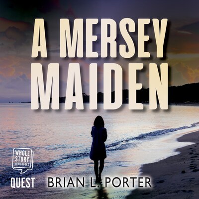 A Mersey Maiden – omslag til lydbogen af Brian Porter
