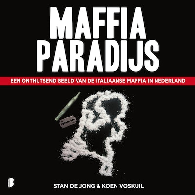 Maffiaparadijs – omslag van het luisterboek van Stan de Jong, Koen Voskuil