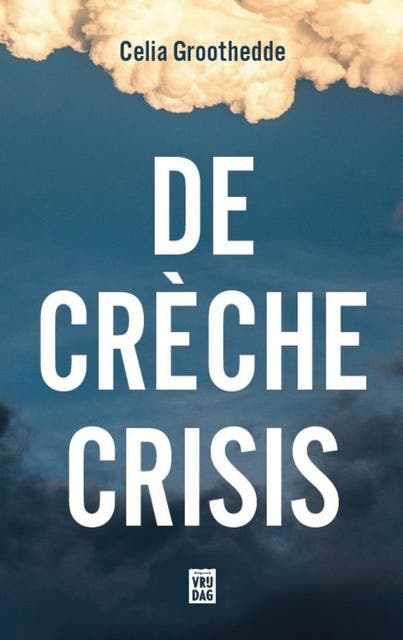 De crèchecrisis – omslag van het luisterboek van Celia Groothedde
