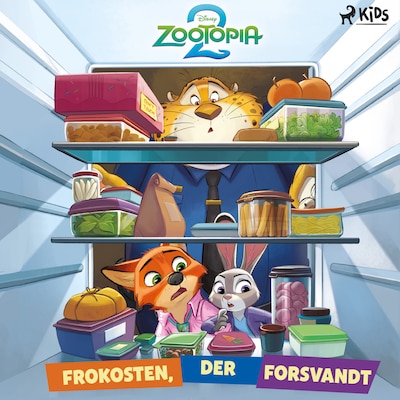 Zootropolis 2 – Frokosten, der forsvandt – omslag til lydbogen af Disney