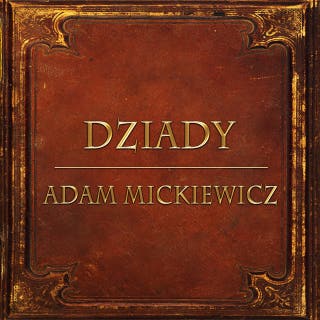Dziady Cz. 3 (Streszczenie lektury szkolnej) – okładka audiobooka, autor Adam Mickiewicz