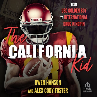 The California Kid – omslag til lydbogen af Owen Hanson, Alex Cody Foster