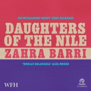 Daughters of the Nile – okładka audiobooka, autor Zahra Barri