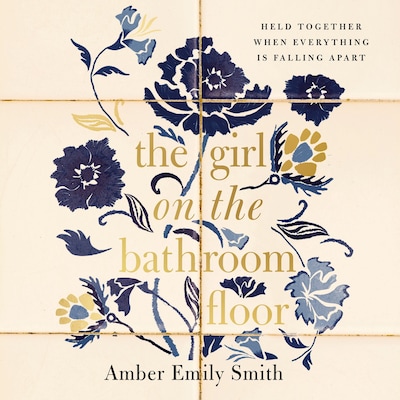 The Girl on the Bathroom Floor – omslag til lydbogen af Amber Emily Smith