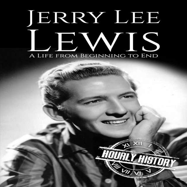 Jerry Lee Lewis: A Life from Beginning to End – omslag til lydbogen af Hourly History