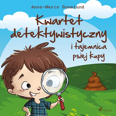 Kwartet Detektywistyczny i tajemnica psiej kupy – okładka audiobooka, autor Anne-Marie Donslund