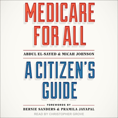 Medicare for All – omslag til lydbogen af Abdul El-Sayed, Micah Johnson