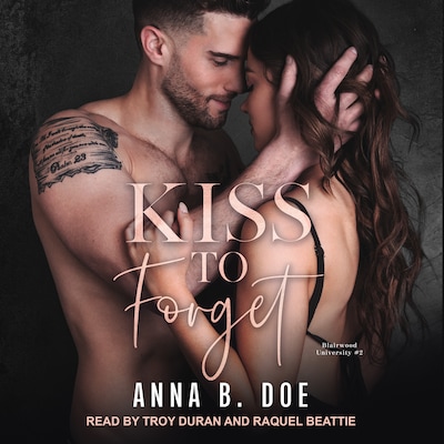Kiss to Forget – omslag til lydbogen af Anna B. Doe
