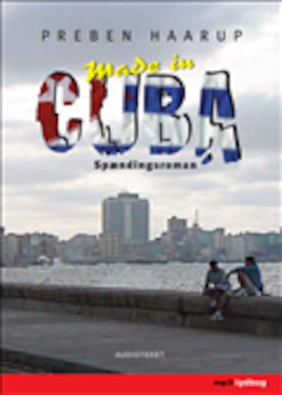 Made in Cuba – omslag til lydbogen af Preben Haarup
