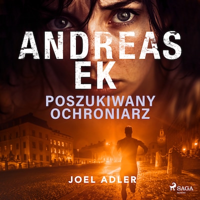 Poszukiwany ochroniarz – okładka audiobooka, autor Andreas Ek