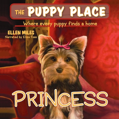 Princess - Puppy Place 12 (Unabridged)