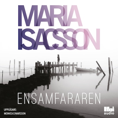 Ensamfararen – omslag till ljudboken av Maria Isacsson