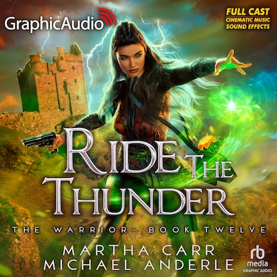 Ride The Thunder [Dramatized Adaptation] – omslag til lydbogen af Martha Carr, Michael Anderle