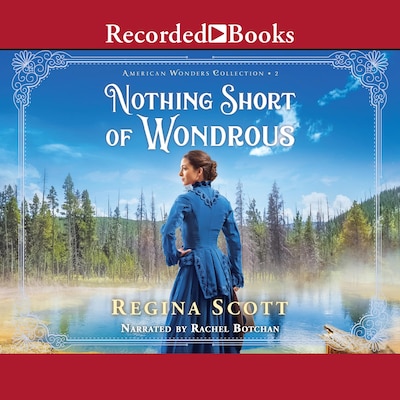 Nothing Short of Wondrous – omslag til lydbogen af Regina Scott