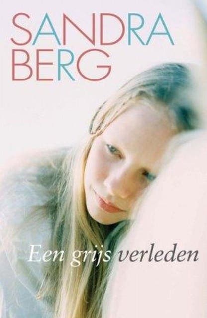Een grijs verleden – omslag van het luisterboek van Sandra Berg