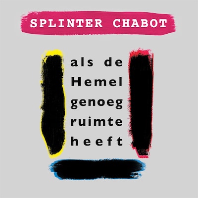 als de Hemel genoeg ruimte heeft – omslag van het luisterboek van Splinter Chabot