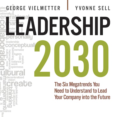 Leadership 2030 – omslag til lydbogen af Yvonne Sell, Georg Vielmetter