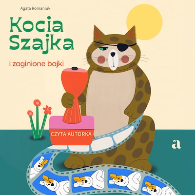 Kocia Szajka i zaginione bajki