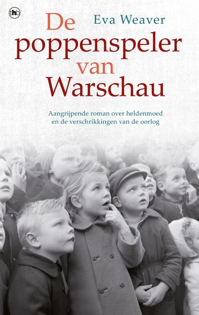De poppenspeler van Warschau: aangrijpende roman over heldenmoed en de verschrikkingen van de oorlog – omslag van het luisterboek van Eva Weaver