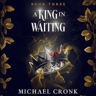 A King in Waiting – omslag til lydbogen af Michael Cronk