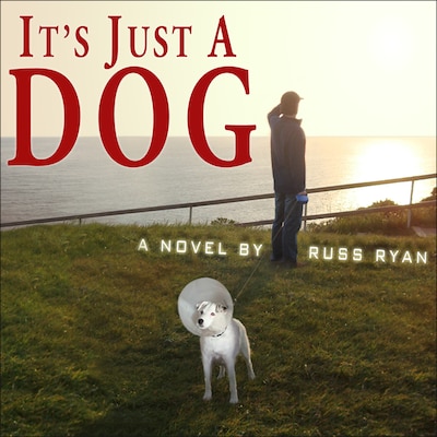 It's Just a Dog – omslag til lydbogen af Russ Ryan