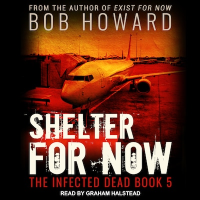 Shelter for Now – omslag til lydbogen af Bob Howard
