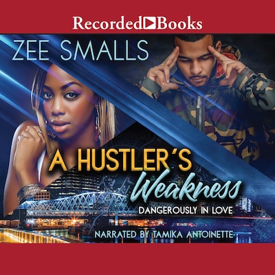 A Hustler's Weakness – omslag van het luisterboek van Zee Smalls