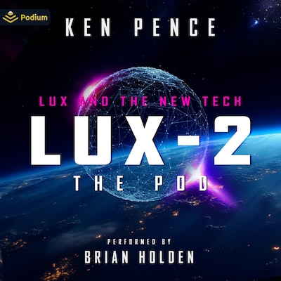 LUX-2: The Pod – omslag til lydbogen af Ken Pence