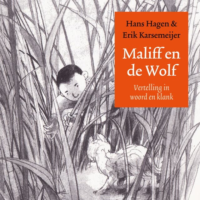 Maliff en de wolf: Vertelling in woord en klank – omslag van het luisterboek van Erik Karsemeijer,Hans Hagen