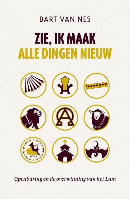 Zie, ik maak alle dingen nieuw: Openbaring en de overwinning van het Lam – omslag van het luisterboek van Bart van Nes