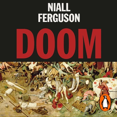 Doom: The Politics of Catastrophe – omslag til lydbogen af Niall Ferguson