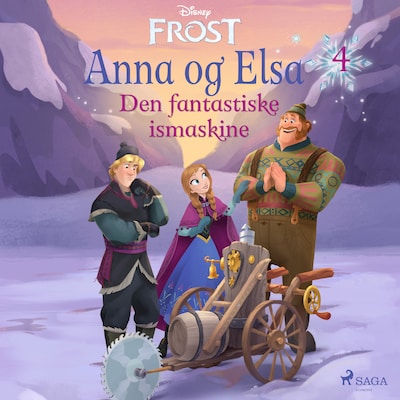 Frost - Anna og Elsa 4 - Den fantastiske ismaskine – omslag til lydbogen af Disney