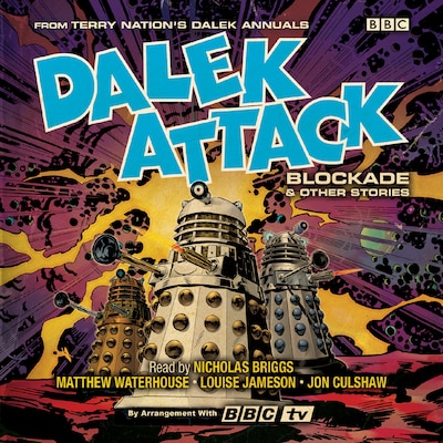 Dalek Attack: Blockade & Other Stories from the Doctor Who universe – omslag til lydbogen af Terry Nation