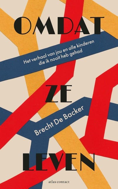 Omdat ze leven: Het verhaal van jou en alle kinderen die ik nooit heb gehad – omslag van het luisterboek van Brecht de Backer